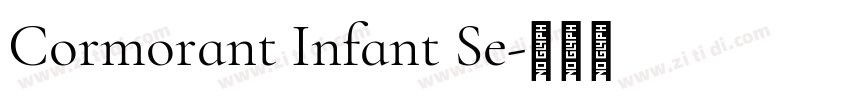 Cormorant Infant Se字体转换 Cormorant Infant Se字体转换